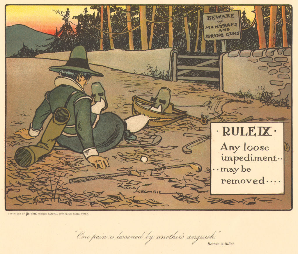 GOLF. Charles Crombie. RULE IX. Loose impediments may be removed. Original 1905